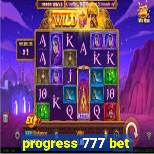 progress 777 bet