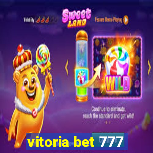 vitoria bet 777