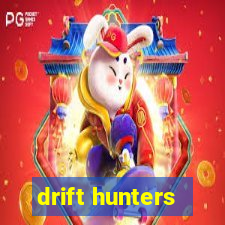 drift hunters