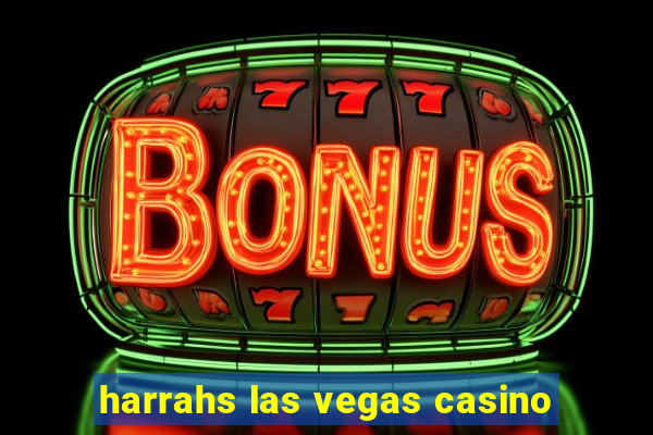 harrahs las vegas casino