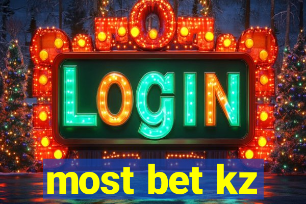 most bet kz