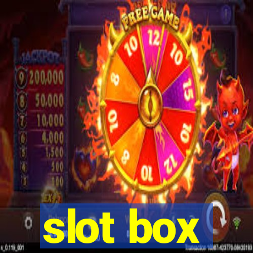 slot box