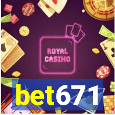 bet671