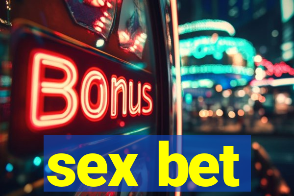 sex bet