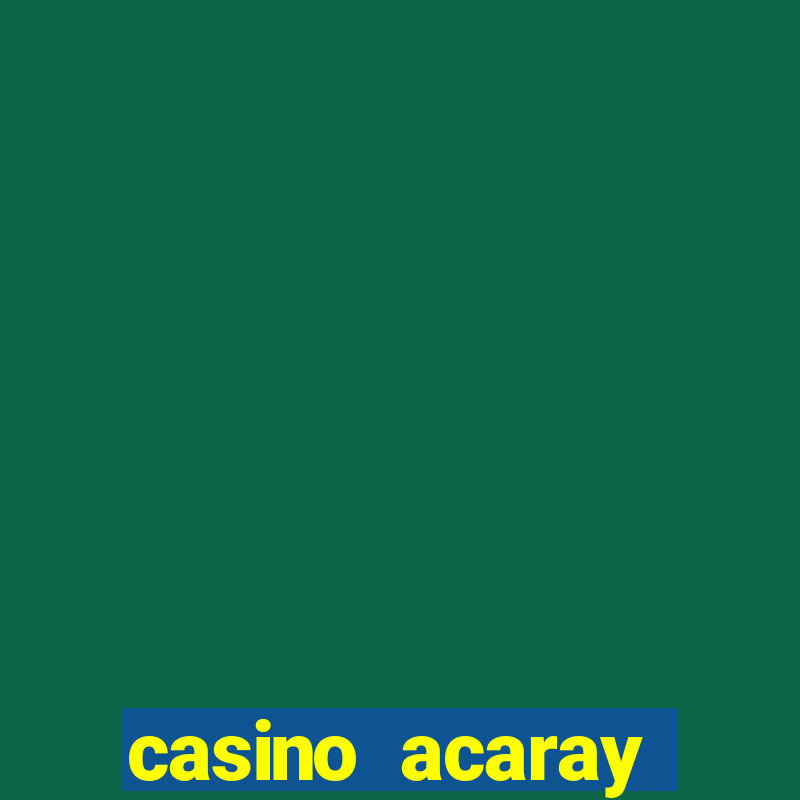 casino acaray ciudad del este