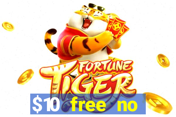 $10 free no deposit mobile casino