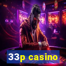 33p casino