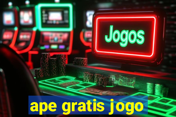 ape gratis jogo