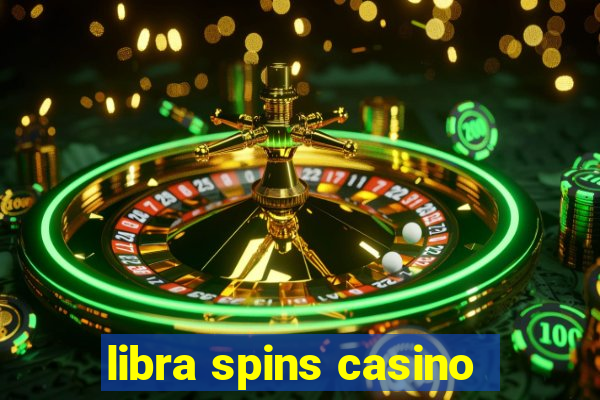 libra spins casino