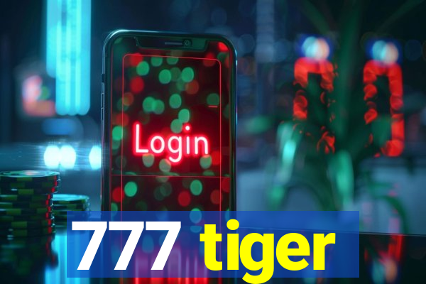 777 tiger