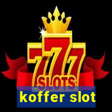 koffer slot