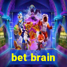 bet brain