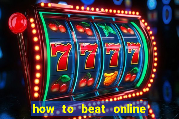 how to beat online slot machines