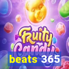 beats 365