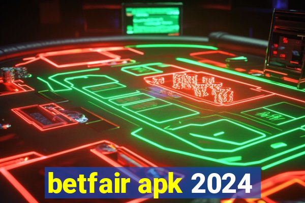 betfair apk 2024