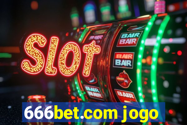 666bet.com jogo