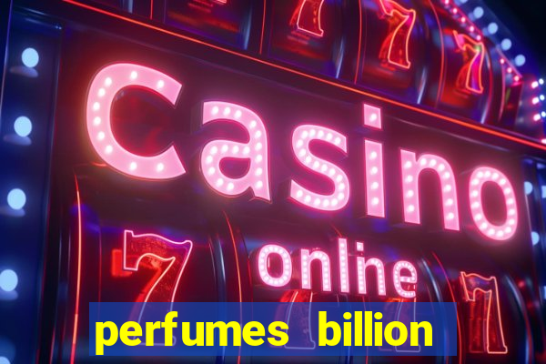 perfumes billion casino royal