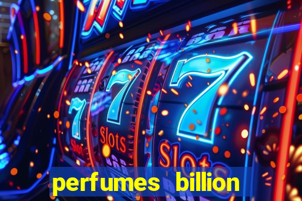 perfumes billion casino royal