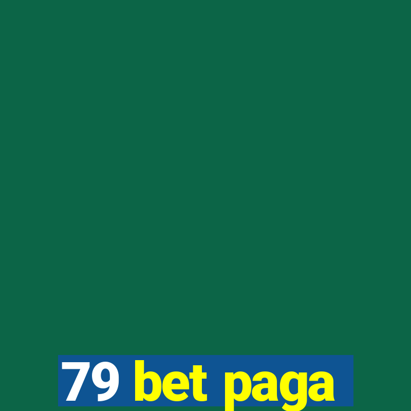 79 bet paga