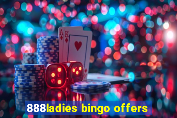 888ladies bingo offers