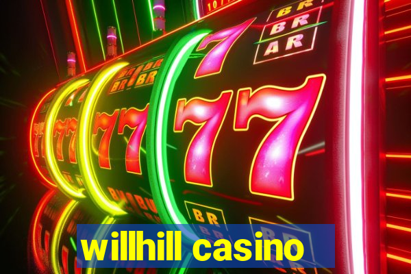 willhill casino