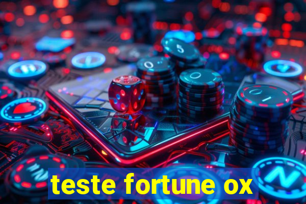 teste fortune ox