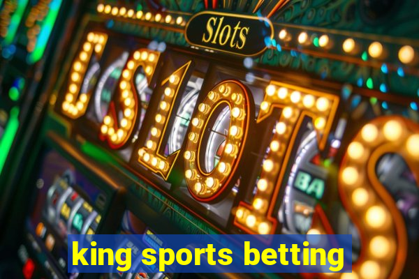 king sports betting