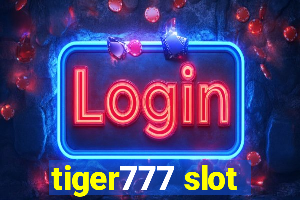 tiger777 slot