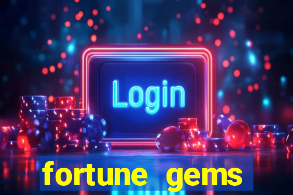 fortune gems slot-tada jogos