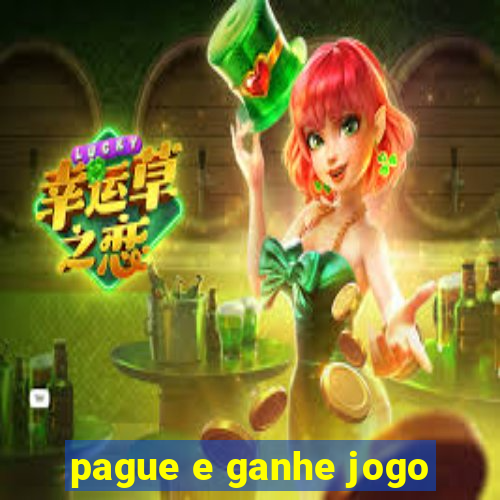 pague e ganhe jogo