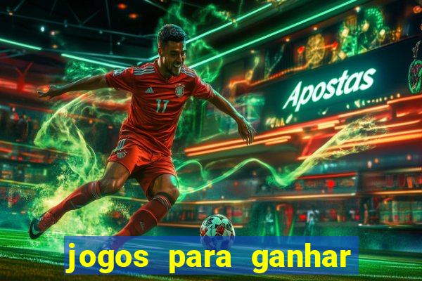 jogos para ganhar dinheiro em mo?ambique