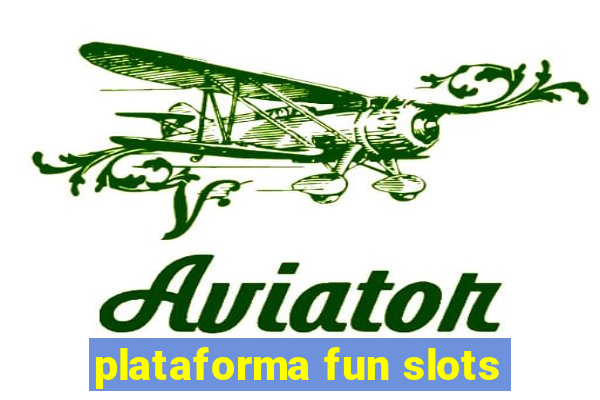 plataforma fun slots