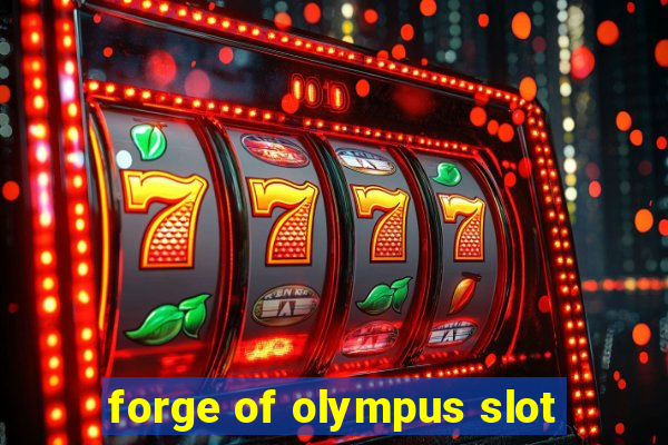 forge of olympus slot