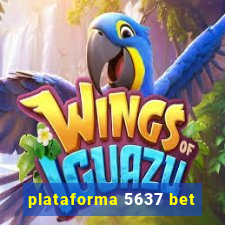 plataforma 5637 bet