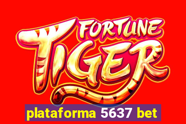 plataforma 5637 bet