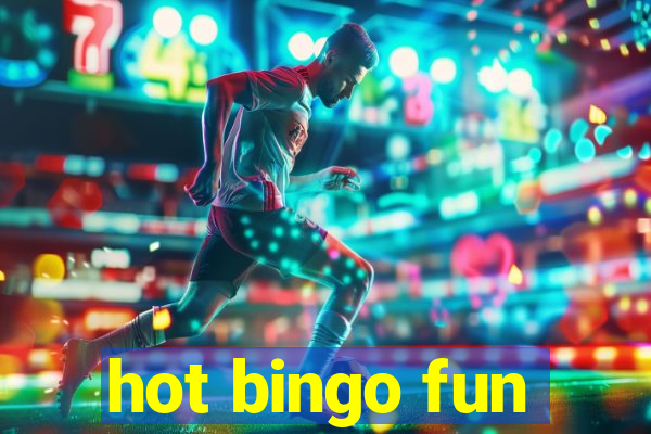 hot bingo fun