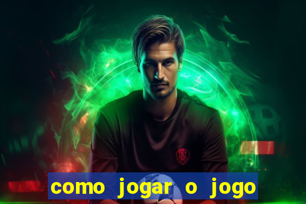 como jogar o jogo do rabbit