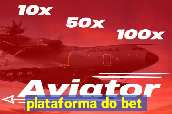 plataforma do bet