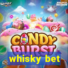 whisky bet