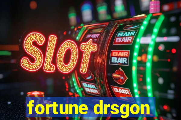 fortune drsgon