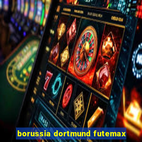 borussia dortmund futemax