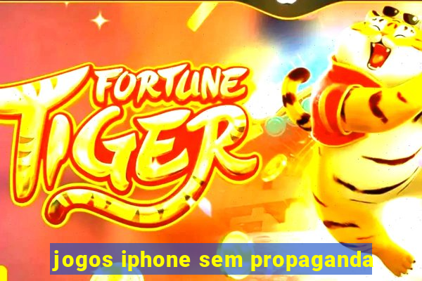 jogos iphone sem propaganda