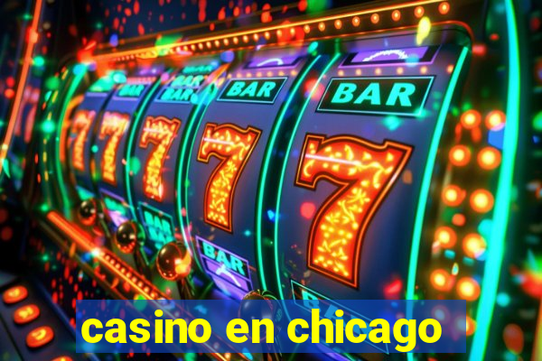 casino en chicago