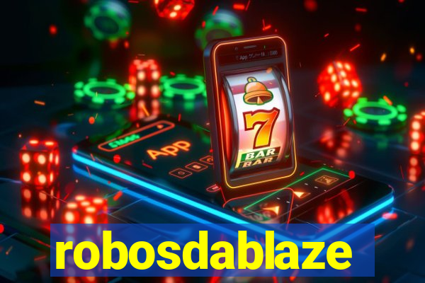 robosdablaze