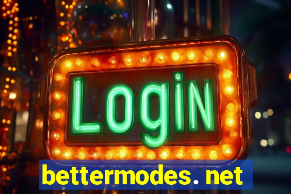 bettermodes. net