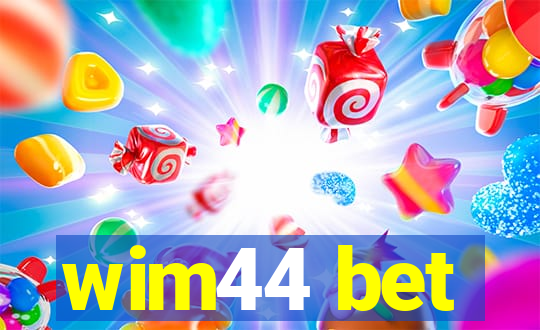 wim44 bet