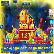 wowjogo.com paga mesmo