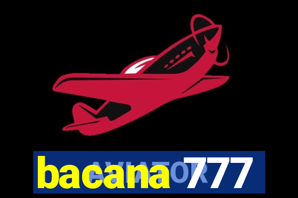 bacana 777