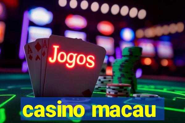 casino macau