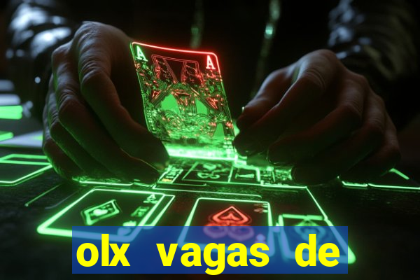 olx vagas de emprego em salvador